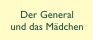 nav der general und das mädchen
