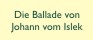 nav die ballade von johann vom islek