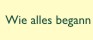 nav wie alles begann